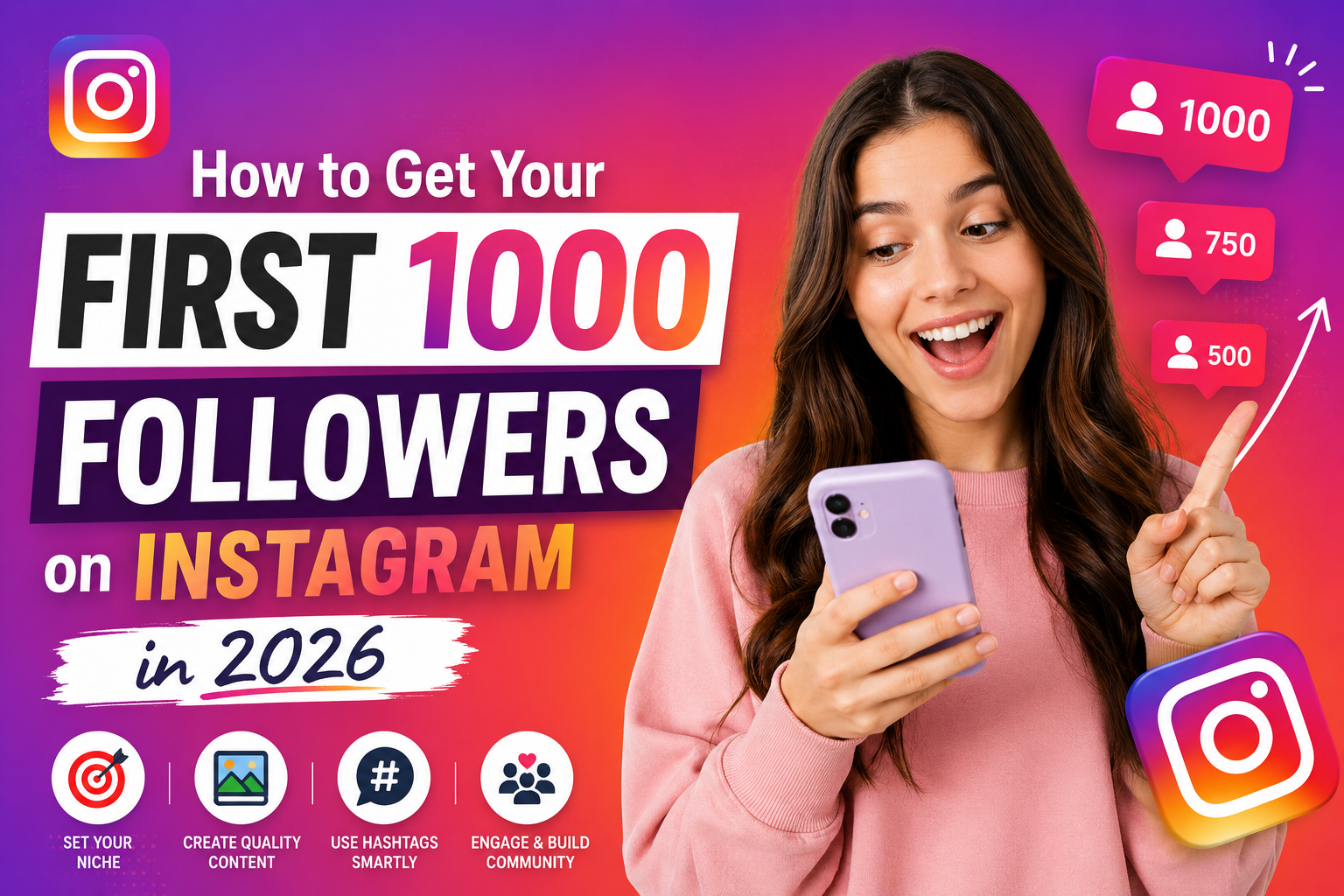 How to Get Your First 1000 Followers on Instagram in 2026